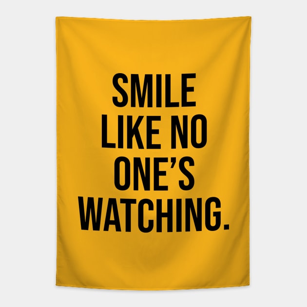 Smile like no one is watching Tapestry by Relaxing Art Shop