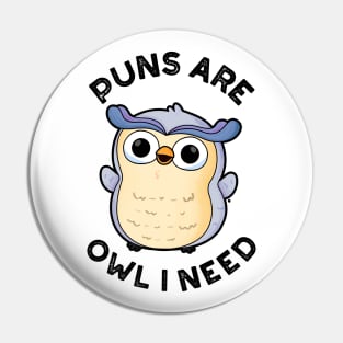 Puns Are Owl I Need Funny Animal Pun Pin