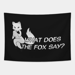 What does the fox say? - White Tapestry