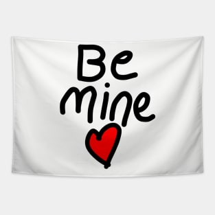 Be mine on valentine Tapestry