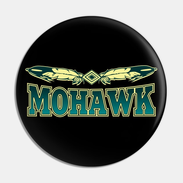 Mohawk Tribe Pin by MagicEyeOnly