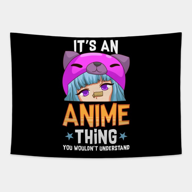 Funny It's An Anime Thing You Wouldn't Understand Tapestry by theperfectpresents