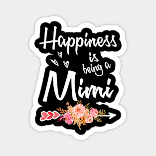 mothers day happiness is being a mimi Magnet