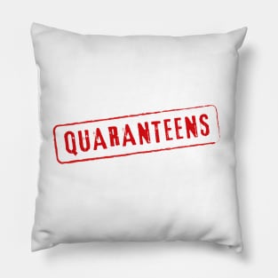 Quaranteens. Motivational Quote. Coronavirus Pillow