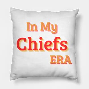 In My Chiefes Era Pillow