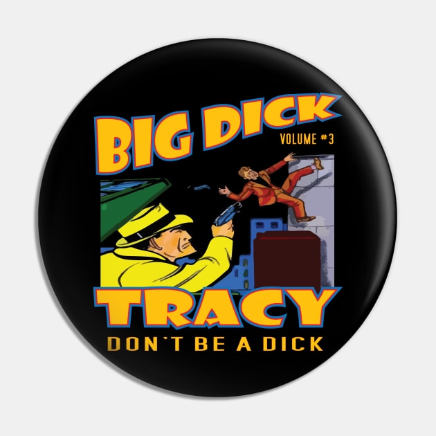 BDT Don't Be a Dick 3 Pin by Fuckinuts