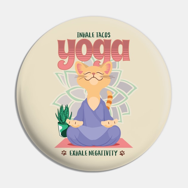 Yoga Inhale Tacos Exhale Negativity Yoga lover Pin by Barts Arts