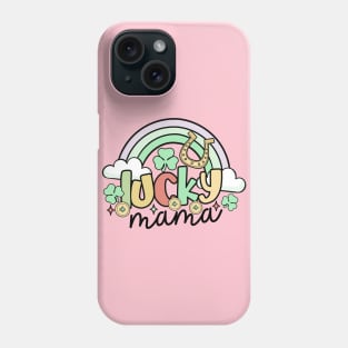 Lucky Mama Rainbow Shamrock St Pattrick's Day Irish Pride Phone Case