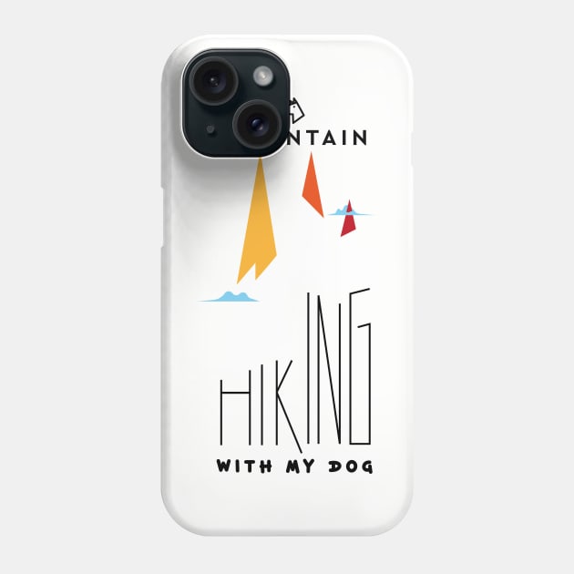 Mountain Hiking with my dog Phone Case by Curvilineo