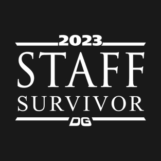 DG Staff Survivor T-Shirt