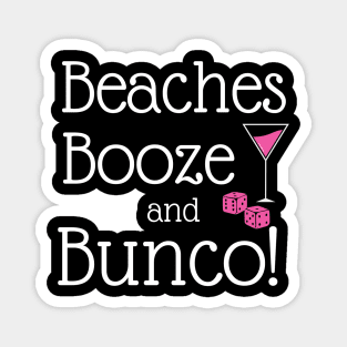 Beaches Booze Bunco Dice Game Night Shirt Hoodie Sweatshirt Mask Magnet