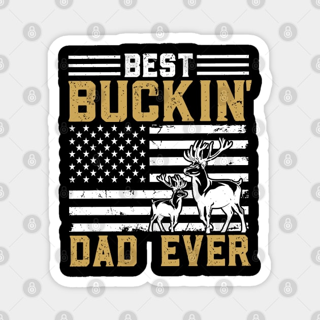 Best Bucking Dad Ever - USA Flag Dear Bows Hunting Magnet by busines_night