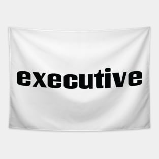 Executive Tapestry