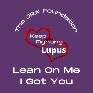 Lupus and The JRX Foundation T-Shirt