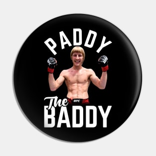 Paddy ''The Baddy'' Pimblett Pin