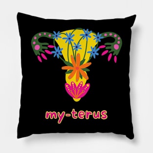 Myterus. Not Your-terus Pillow