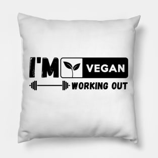 I'm Vegan Working Out Pillow