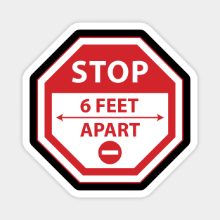 Stop 6 Feet Apart Magnet