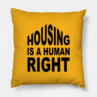 Housing is a Human Right Pillow