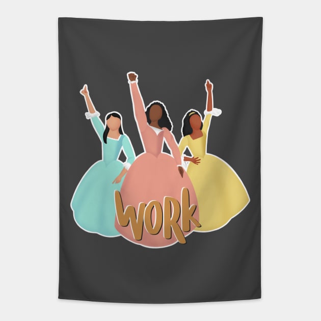 The Schuyler Sisters Work Tapestry by MyownArt