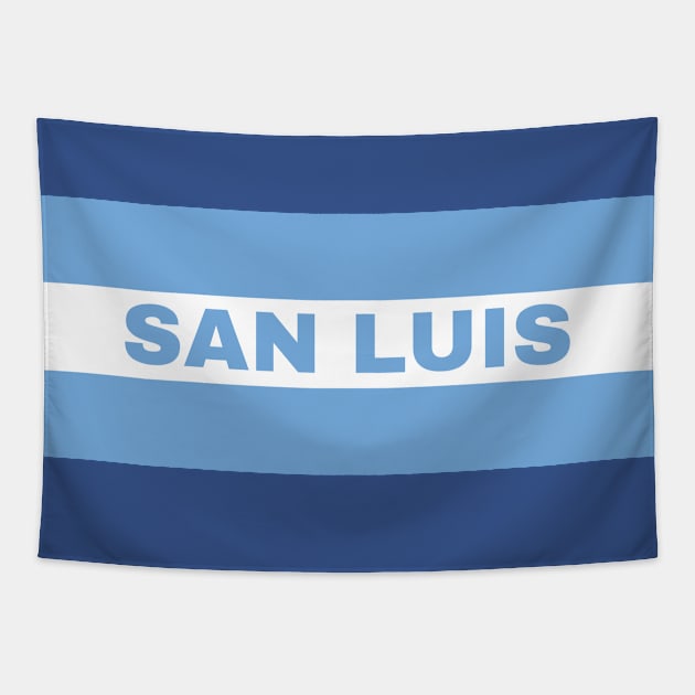 San Luis City in Argentina Flag Tapestry by aybe7elf