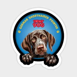 I Love my dog German Shorthaired Pointer Magnet