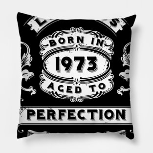 Legends Born in 1973 Pillow