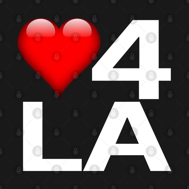 Love for Los Angeles by StrictlyDesigns