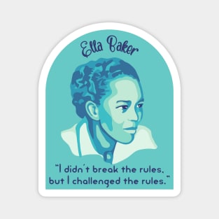 Ella Baker Portrait and Quote Magnet