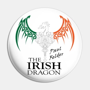 Paul Felder The Irish Dragon Pin