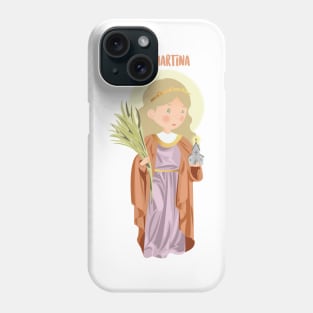 St Martina martyr Phone Case