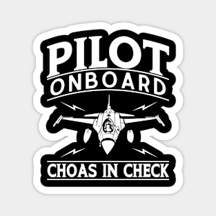 Pilot OnBoard Chaos in Check Magnet