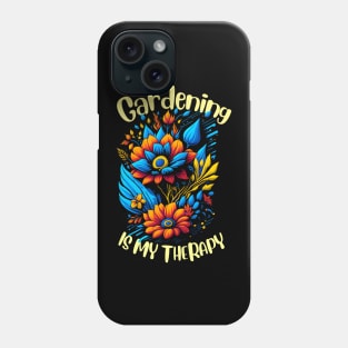 Gardening is my therapy Phone Case