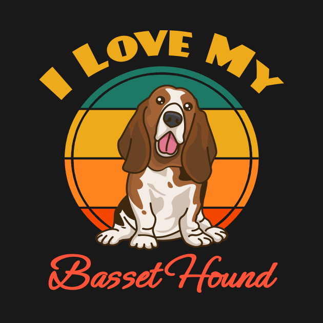 I Love My Basset Hound Dog puppy Lover Cute Sunser Retro Funny by Meteor77