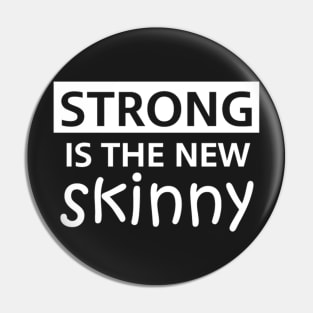 Strong Is The New Skinny Pin