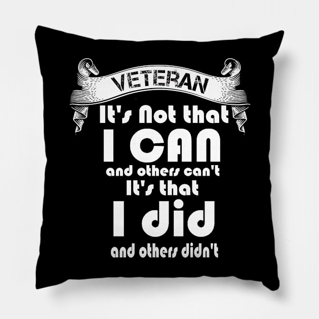 I did and others didn't, Veteran Pillow by Airdale Navy