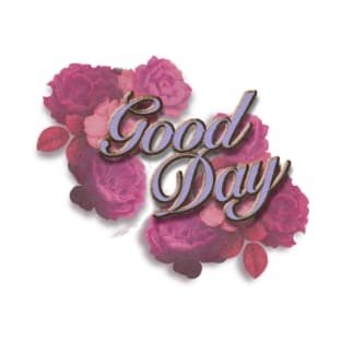 Good Day II T-Shirt