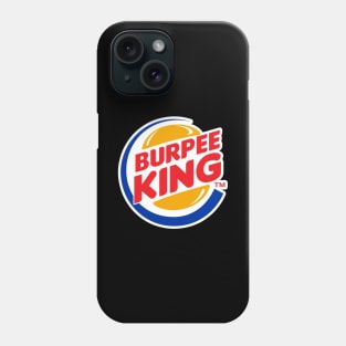 Burpee King Phone Case