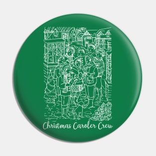 Christmas Caroler Crew Pin