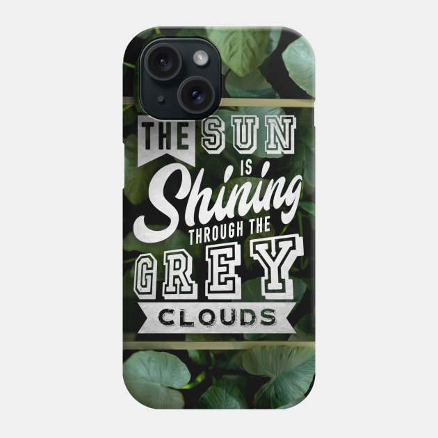 The sun is shining ! Phone Case by Graph'Contact