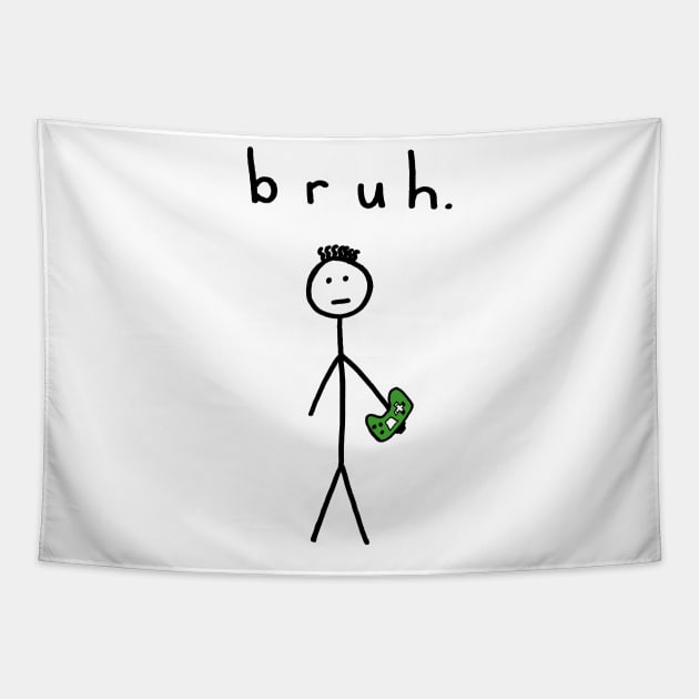 Bruh Bra or Bro :) Tapestry by CrazilykukuDesigns