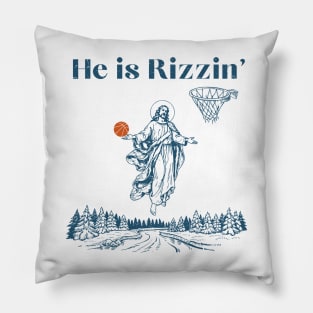 he is rizzin jesus basketball Pillow