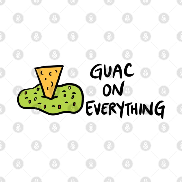 Guac (Guacamole) on Everything by bonniemamadraws