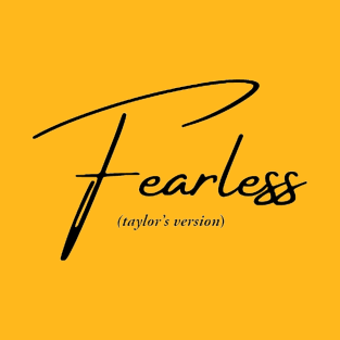 fearless T-Shirt