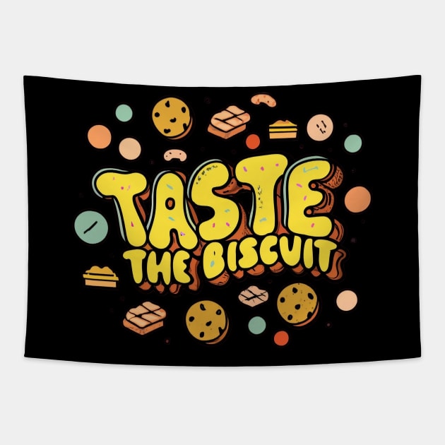 Taste The Biscuit Tapestry by BukovskyART