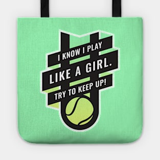 Fierce Female Athlete, Try to keep up, Tennis Tote