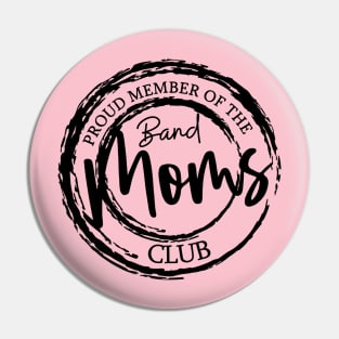 Band moms Pin