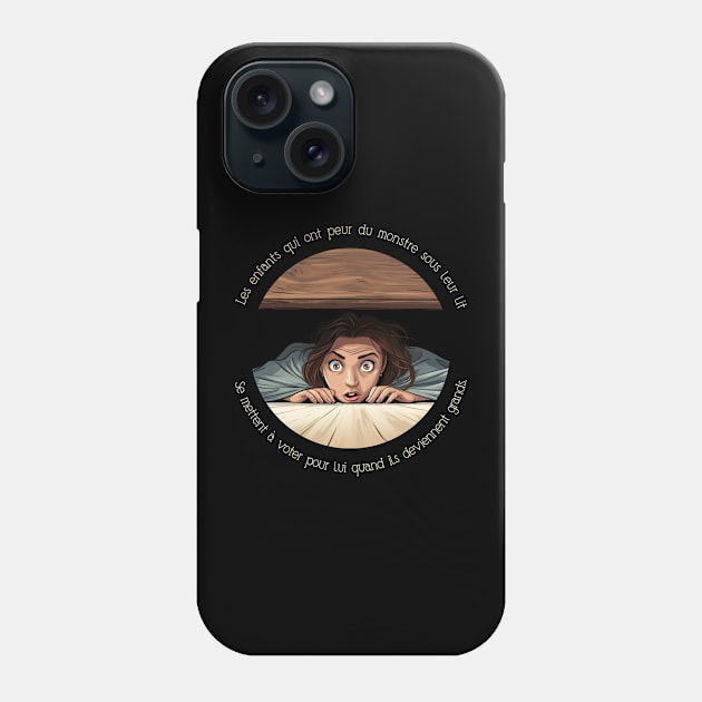 Le monstre sous votre lit Phone Case by annearchet