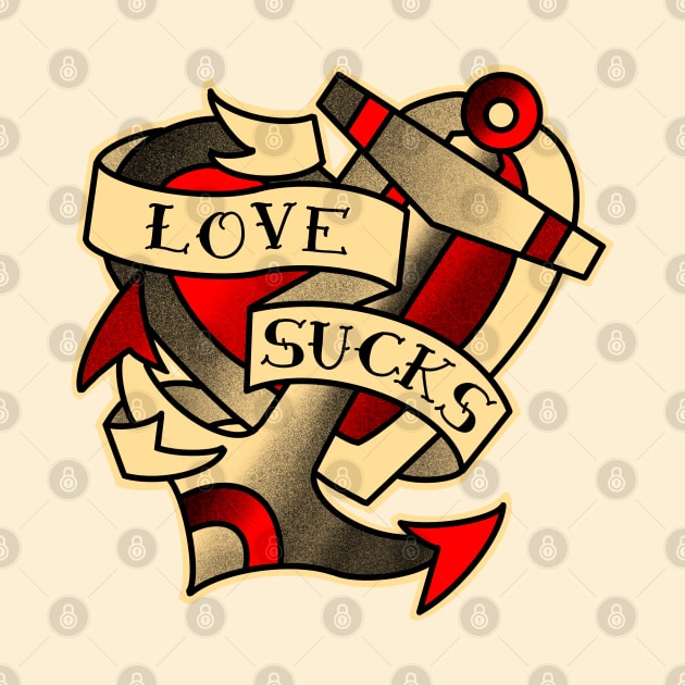 Love sucks, cynic design for a bitter and newly dumped friend by weilertsen