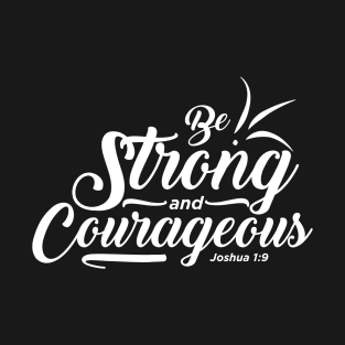 Joshua 1:9 T-Shirt